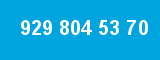 929 804 53 70